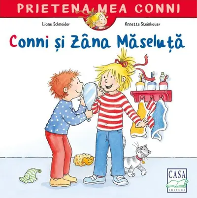 Conni și Zâna Măseluță - Paperback - Annette Steinhauer, Liane Schneider