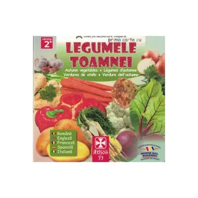 Prima carte cu Legumele Toamnei - Hardcover - ***
