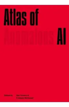 Atlas of Anomalous AI