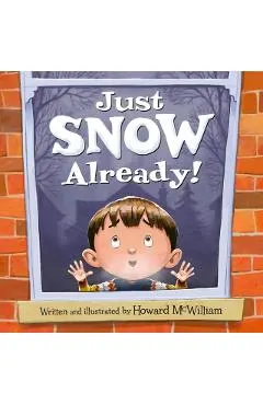 Just Snow Already!