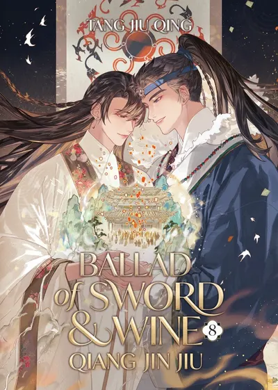 Ballad of Sword and Wine: Qiang Jin Jiu, Vol. 8 (Novel)
