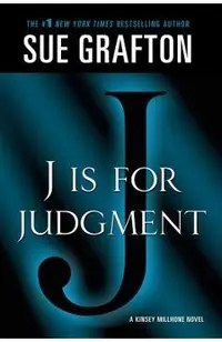 j Is for Judgment: A Kinsey Millhone Novel