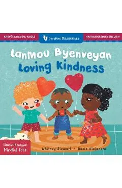 Mindful Tots: Loving Kindness (Bilingual Haitian Creole & English)