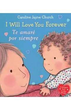I Will Love You Forever / Te Amar� Por Siempre (Bilingual)