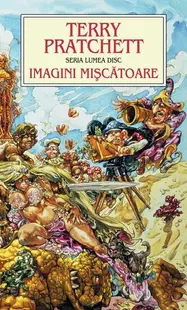 Imagini mişcătoare - Paperback brosat - Terry Pratchett
