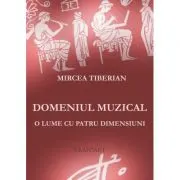 Domeniul muzical. O lume cu patru dimensiuni