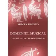 Domeniul muzical. O lume cu patru dimensiuni