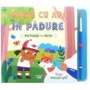 Magie cu apa. In padure. Picteaza fara pete!