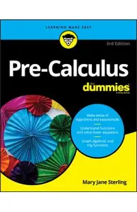 Pre-Calculus for Dummies