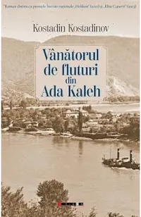 Vanatorul de fluturi din Ada Kaleh