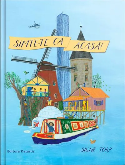 Simte-te ca acasă! - Paperback brosat - Signe Torp