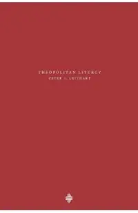 Theopolitan Liturgy