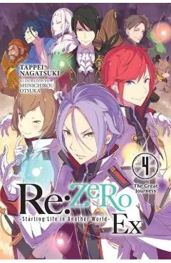 RE: Zero -Starting Life in Another World- Ex, Vol. 4 (Light Novel): The Great Journeys