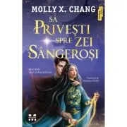 Sa privesti spre zei sangerosi