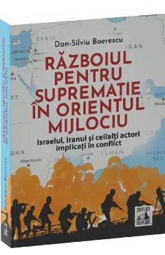 Razboiul pentru suprematie in Orientul Mijlociu