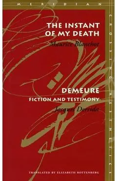 The Instant of My Death /Demeure: Fiction and Testimony