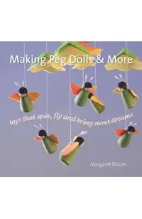 Making Peg Dolls and More