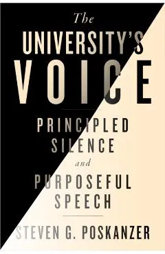 The University's Voice: Principled Silence and Purposeful Speech