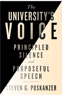 The University's Voice: Principled Silence and Purposeful Speech