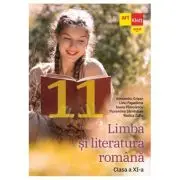 Manual Limba si literatura romana. Clasa a 11-a