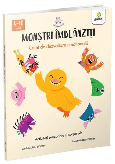 Activități senzoriale și corporale. Monștri îmblânziți (Vol. 1) - Paperback brosat - Lauren Stockly