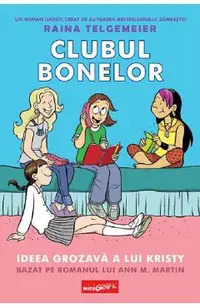 Clubul bonelor Vol.1: Ideea grozava a lui Kristy