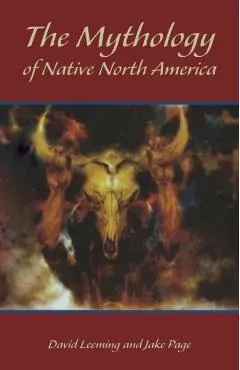 The Mythology of Native North America