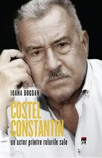 Costel Constantin, un actor printre rolurile sale