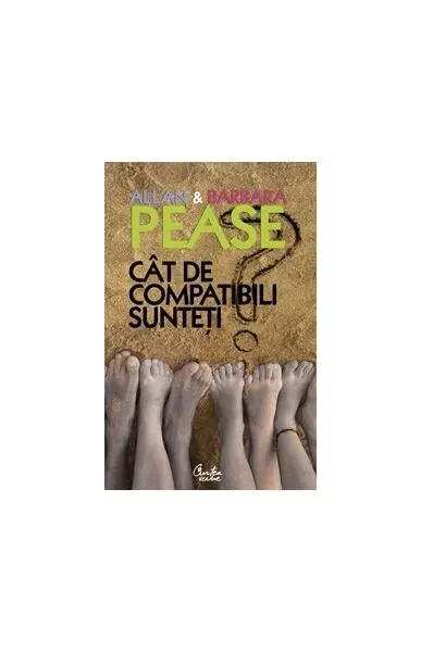 Cât de compatibili sunteţi? - Paperback - Allan Pease, Barbara Pease