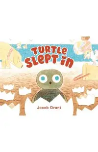 Turtle Slept in