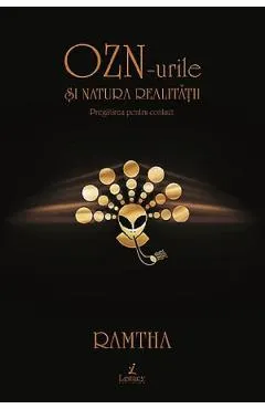 OZN-urile si natura realitatii. Pregatirea pentru contact