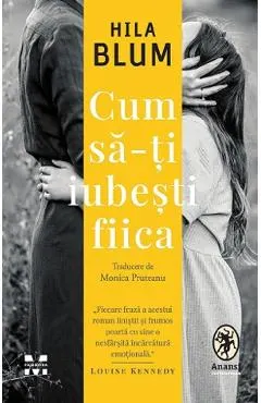 Cum sa-ti iubesti fiica