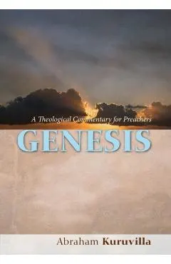 Genesis: A Theological Commentary for Preachers