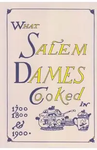 What Salem Dames Cooked