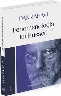 Fenomenologia lui Husserl - Paperback brosat - Dan Zahavi
