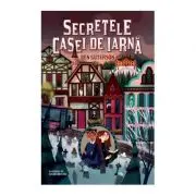 Secretele Casei de Iarna