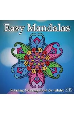 Easy Mandalas - Relaxing Coloring Book for Adults