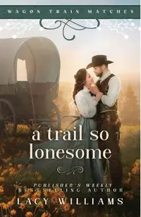 A Trail So Lonesome