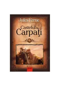 Castelul din Carpați - Paperback brosat - Jules Verne