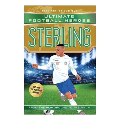 Sterling From the Playground to the Pitch