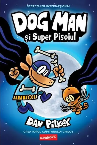 Dog Man. Dog Man și Super Pisoiul (Vol. 4) - Hardcover - Dav Pilkey
