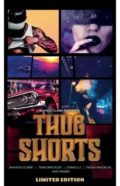 Thug Shorts