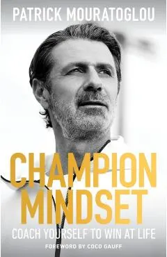 Champion Mindset: How to Coach Yourself to Win
