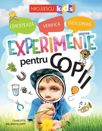 Experimente pentru copii - Paperback brosat - Charlotte Willmer-Klupp
