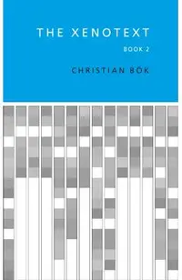 The Xenotext: Book 2