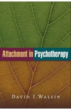 Attachment in Psychotherapy