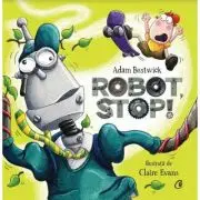 Robot, stop!