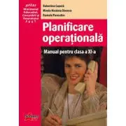 Planificare operationala. Manual pentru clasa a 11-a