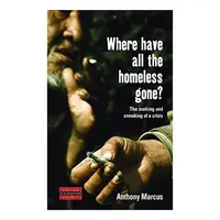 Where Have All the Homeless Gone?