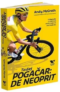 Tadej Pogacar: De neoprit